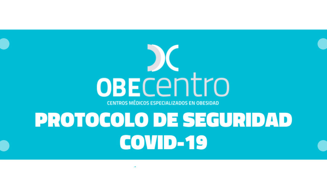Protocolo de seguridad COVID-19 OBEcentro